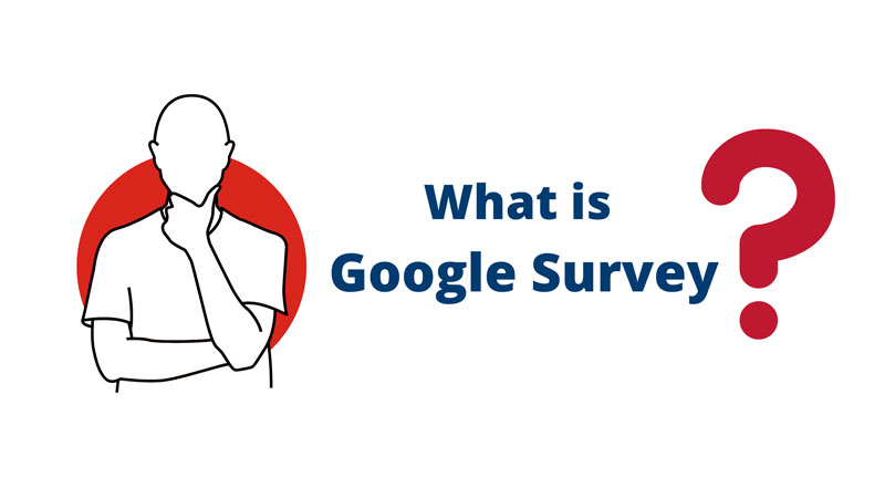 what is Google Survey how does an advertiser benefit from using google surveys