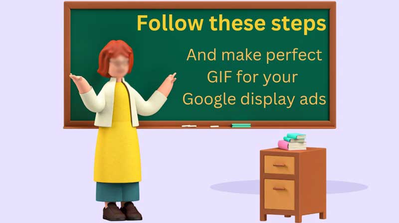 Use GIFs In Google Display Ads