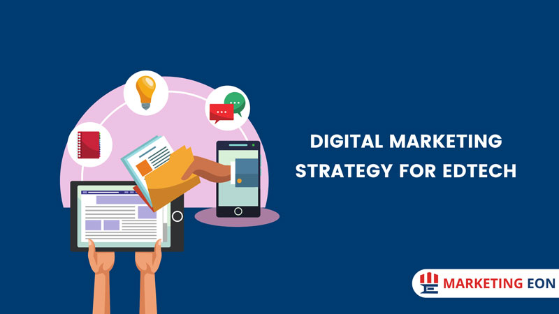 Digital marketing strategy for Edtech