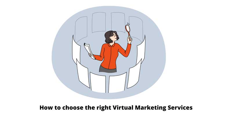 How to choose the right Virtual Marketing Services